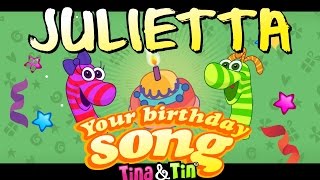 TinaampTin Happy Birthday JULIETTA Personalized Songs For Kids PersonalizedSongs [upl. by Gabriellia]