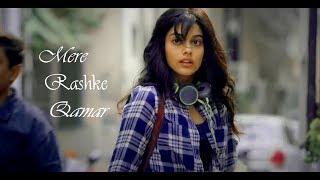 Mere Rashke Qamar Full Video Song [upl. by Xam]