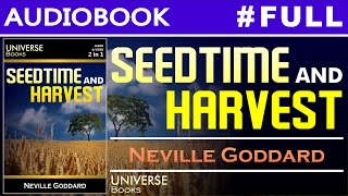 Seedtime And Harvest  Neville Goddard  Audio Book [upl. by Keely]