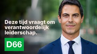 D66 — Deze tijd vraagt om verantwoordelijk leiderschap [upl. by Reiko845]