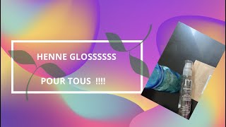 Tuto  Comment faire un HENNE GLOSS avec du henné neutre [upl. by Cummine]