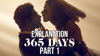 365 Days Movie Explanation part1 [upl. by Manwell]