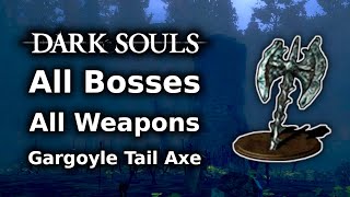 Dark Souls Gargoyle Tail Axe Playthrough  All Bosses All Weapons Challenge  Part 5 [upl. by Gudren]