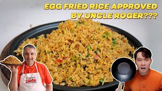 How to Make EGG FRIED RICE Approved by Uncle Roger [upl. by Etnovahs]