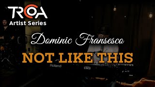 Dominic Francesco  Not Like This Live at TRCoA [upl. by Hassett]