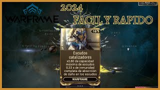 Donde Conseguir el mod ESCUDOS CATALIZADORES Rápidamente en Warframe para principiantes en este 2024 [upl. by Faus829]