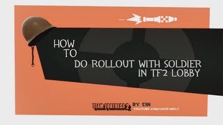 TF2 How to do rollout with soldier in tf2 lobby  rest in peace equalizer [upl. by Yrag]