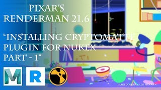 RenderMan for Maya  Installing Cryptomatte Plugin for NUKEX  Part  1 [upl. by Rebekkah]