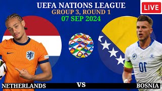 🔴 Netherlands vs Bosnia amp Herzegovina  UEFA NATIONS LEAGUE 2024  PreviewLineupHead to Head [upl. by Damek]