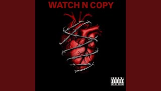 WATCH N COPY [upl. by Norrie]