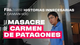 Historias Innecesarias La masacre de Carmen de Patagones  Damián Kuc  Filonews [upl. by Theodor]