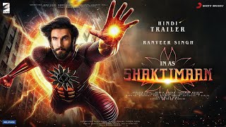 Shaktimaan The Legacy  Hindi Trailer  Ranveer Singh  Mukesh Khanna  Rashmika M  In Cinemas 24 [upl. by Nnyllaf484]