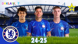 ğŸ”µ CHELSEA FC ğŸ´ó §ó ¢ó ¥ó ®ó §ó ¿ PLANTILLA 202425 ALTURAPESOEDADNACIONALIDAD âš½â€‹â€‹â€‹ğŸ†  DaklayFut ğŸ“‹ğŸ”¥ [upl. by Atse]