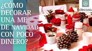 ¿Cómo decorar una mesa navideña por poco dinero  DIY Low cost [upl. by Annie]