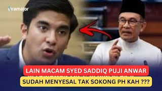 PARLIMEN  LAIN MACAM SYED SADDIQ PUJI ANWAR SUDAH MENYESAL KE [upl. by Armand]