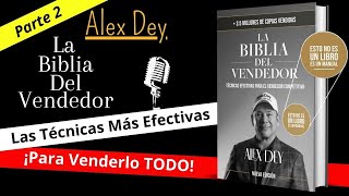 La Biblia del Vendedor  Alex Dey  Audiolibro Parte 2 [upl. by Naej245]