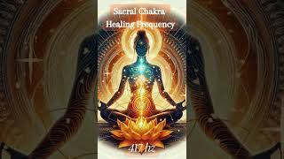 Heal Your Sacral Chakra FAST with 417 Hz Frequency [upl. by Tikna363]