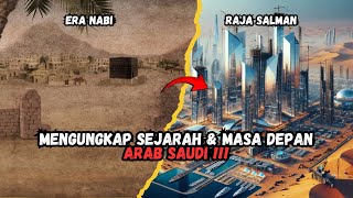 Arab Saudi Dari Gurun Tandus ke Raksasa Dunia [upl. by Felic]