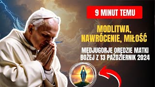 🚨Medjugorje Orędzie Matki Bożej z 13 PAŹDZIERNIK 2024 Przesłanie Królowej Pokoju które zmienia świat [upl. by Suivart]