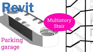 Revit Parking garage  11 Multistory stair [upl. by Colbert]