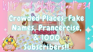 Diamond Painting WIP amp Chatty Rant 34 Crowded Places Fake Names Prancercise amp 1000 Subscribers [upl. by Fanchette]