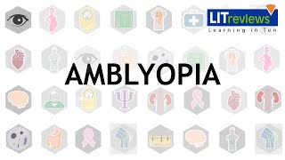 Amblyopia Diagnosis and Management [upl. by Sherry]