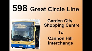 Brisbane Bus 598 GCL Garden City  Cannon Hill Interchange [upl. by Anahoj122]