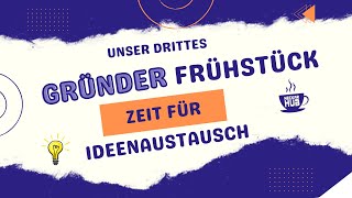 Austausch von wertvollen Ideen bei leckerem Frühstück [upl. by Naraj290]