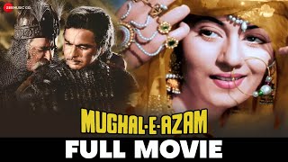 मुग़ले आज़म MughaleAzam  Full Movie  Prithviraj Kapoor Dilip Kumar Madhubala Durga Khote [upl. by Nomolas798]