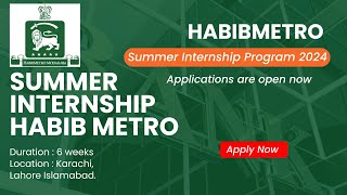 Habib Metro Summer Internship Program 2024  Apply Now [upl. by Durware848]