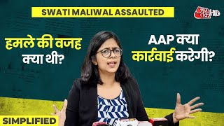 Swati Maliwal assaulted What was the reason What action will AAP take Why no police complaint yet [upl. by Carmina]