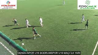 DENİZLİSPOR U16 BODRUMSPOR U16 MAÇI İLK YARI [upl. by Llennoc]