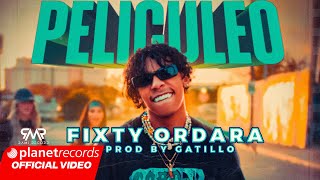 FIXTY ORDARA  PELICULEO 🎥 Prod by GATILLO Official Video by Alex Lay Repaton [upl. by Euginom]