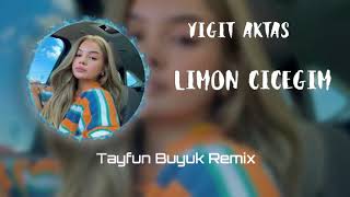 Yiğit Aktaş  Limon Çiçeği  Tayfun Büyük Remix [upl. by Anerres]