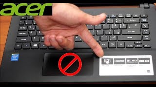 Acer Laptop TOUCHPAD Mouse NOT Working Fix E ES ES1 E15 ES15 V3 R3 SA5 E5 R7 VN7 R5 F5 Trackpad Stop [upl. by Moneta]