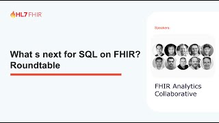 What s next for SQL on FHIRRoundtable [upl. by Sacha154]