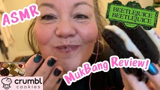 ASMR Crumble Cookie MuKBANG BEETLEJUICE Review Whispering Ramble [upl. by Llemrej]