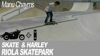 SKATE Y HARLEY SKATEPARK de Riola y SKATE SPOT de Polinya del Xuquer [upl. by Anil]