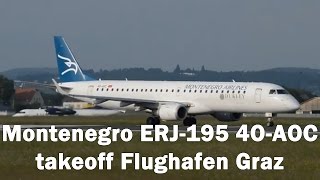 Montenegro Airlines YM5205 E195 takeoff Flughafen Graz  4OAOC [upl. by Oler]