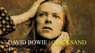 David Bowie Quicksand lyrics [upl. by Ordnazil291]