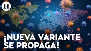 ¡Covid repunta en el mundo Esto es lo que debes saber sobre MV1 la nueva variante de COVID19 [upl. by Loziram]