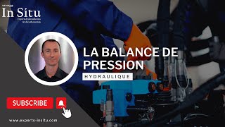 La balance de pression  In Situ Experts Hydrauliciens [upl. by Boelter75]