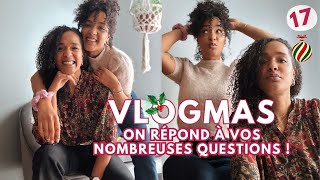 DERNIER VLOGMAS EN LIVE  On Répond à Vos NOMBREUSES Questions [upl. by Nefen]