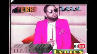 FERRE GOLA MATEYA Lyrics video Lingala [upl. by Atihcnoc]