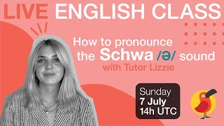 Cambly Live – How to Pronounce the Schwa Sound [upl. by Codel]