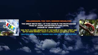 MELANESIANS THE TRUE TRIBE OF JUDAH  100HEBREWS Live Stream [upl. by Cyndia589]