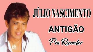 JÚLIO NASCIMENTO  ANTIGÃO  CD COMPLETO [upl. by Ingemar]