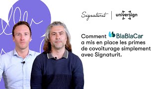 Comment BlaBlaCar a mis en place les primes covoiturage avec Universign  Signaturit [upl. by Drain]