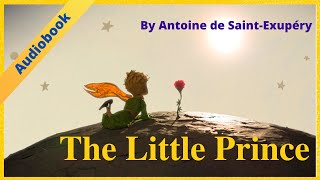 The Little Prince by Antoine de SaintExupéry Audiobook  Learn English Through Story Level 1 [upl. by Hanoy786]