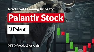 Predicted Opening Price for PLTR Stock of Monday September 16 🚀 Whats Next for Palantir [upl. by Mala]